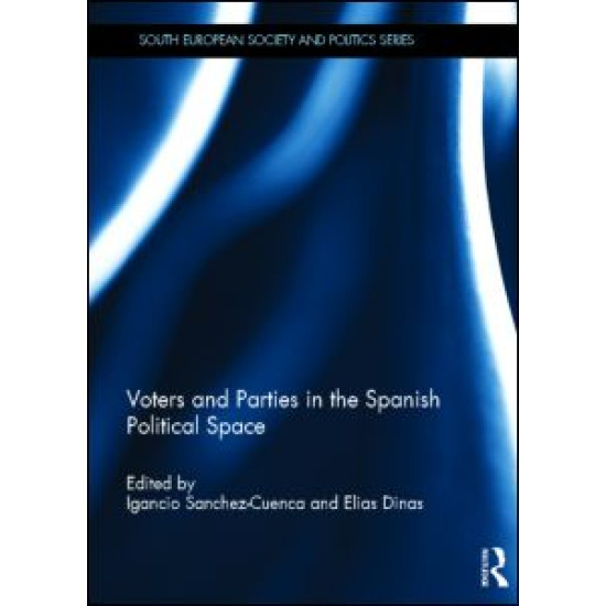 Voters and Parties in the Spanish Political Space Voters and Parties in the Spanish Political Space