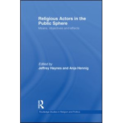 Religious Actors in the Public Sphere Religious Actors in the Public Sphere