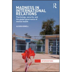 Madness in International Relations Madness in International Relations