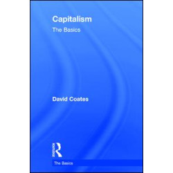 Capitalism: The Basics Capitalism: The Basics