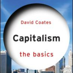 Capitalism: The Basics Capitalism: The Basics