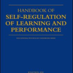Handbook of Self-Regulation of Learning and Performance Handbook of Self-Regulation of Learning and Performance