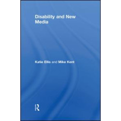 Disability and New Media Disability and New Media