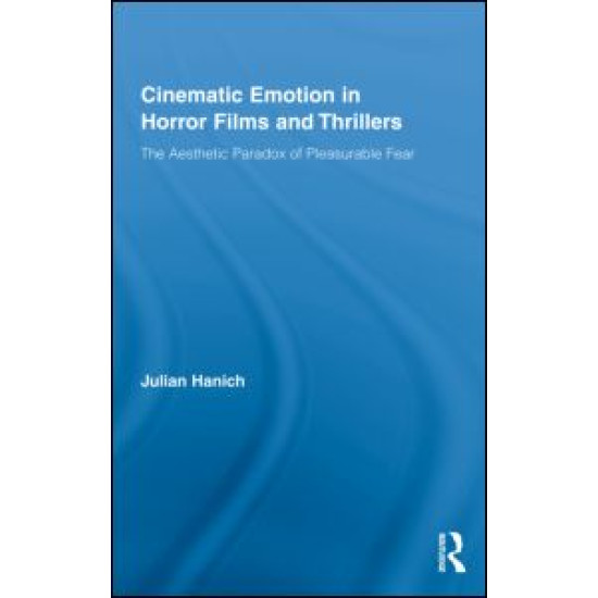 Cinematic Emotion in Horror Films and Thrillers