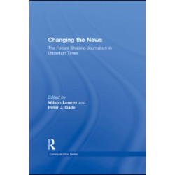 Changing the News Changing the News