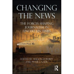 Changing the News Changing the News