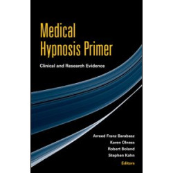 Medical Hypnosis Primer Medical Hypnosis Primer