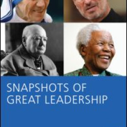 Snapshots of Great Leadership Snapshots of Great Leadership
