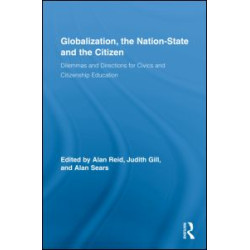 Globalization, the Nation-State and the Citizen Globalization, the Nation-State and the Citizen