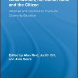 Globalization, the Nation-State and the Citizen Globalization, the Nation-State and the Citizen