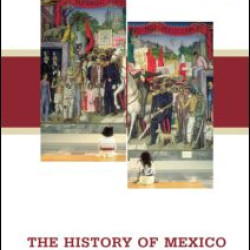 The History of Mexico The History of Mexico