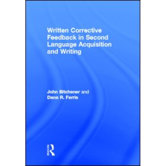 Written Corrective Feedback in Second Language Acquisition and Writing