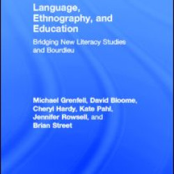 Language, Ethnography, and Education Language, Ethnography, and Education