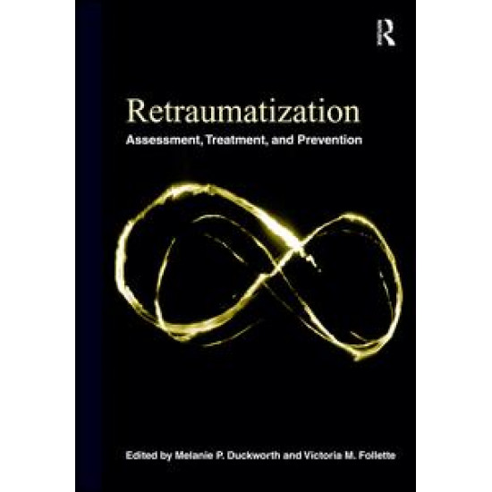 Retraumatization Retraumatization