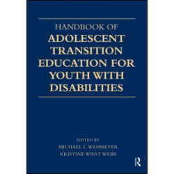Handbook of Adolescent Transition Education for Youth with Disabilities