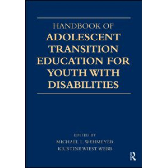 Handbook of Adolescent Transition Education for Youth with Disabilities