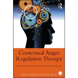 Contextual Anger Regulation Therapy