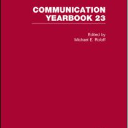 Communication Yearbook 23 Communication Yearbook 23