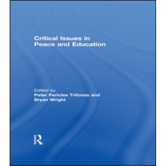 Critical Issues in Peace and Education Critical Issues in Peace and Education