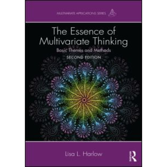 The Essence of Multivariate Thinking