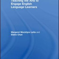 Teaching the Arts to Engage English Language Learners