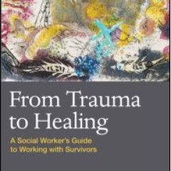 From Trauma to Healing From Trauma to Healing
