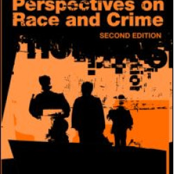 Criminological Perspectives on Race and Crime Criminological Perspectives on Race and Crime