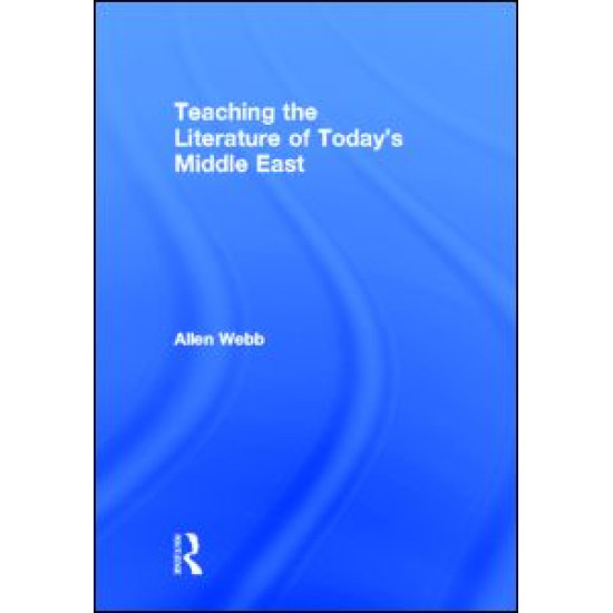 Teaching the Literature of Today's Middle East