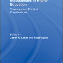 Masculinities in Higher Education
