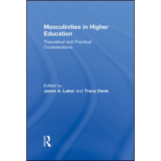 Masculinities in Higher Education