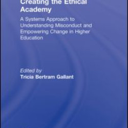 Creating the Ethical Academy Creating the Ethical Academy