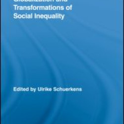 Globalization and Transformations of Social Inequality