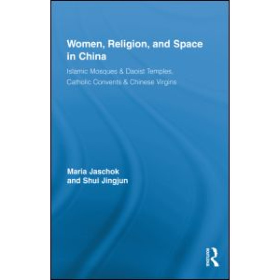 Women, Religion, and Space in China