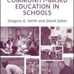 Place- and Community-Based Education in Schools Place- and Community-Based Education in Schools