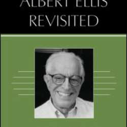 Albert Ellis Revisited Albert Ellis Revisited