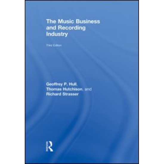 The Music Business and Recording Industry