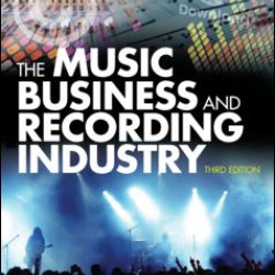 The Music Business and Recording Industry The Music Business and Recording Industry