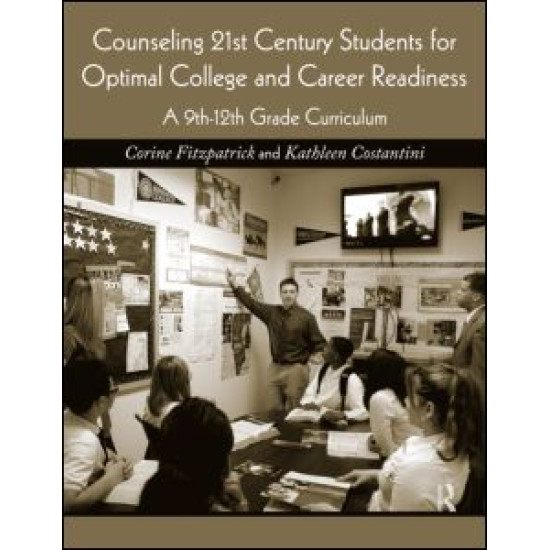 Counseling 21st Century Students for Optimal College and Career Readiness