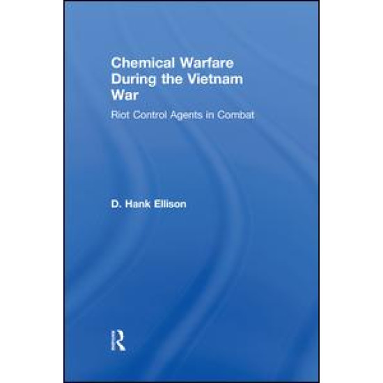 Chemical Warfare during the Vietnam War Chemical Warfare during the Vietnam War