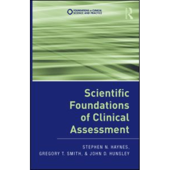 Scientific Foundations of Clinical Assessment