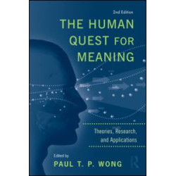 The Human Quest for Meaning The Human Quest for Meaning