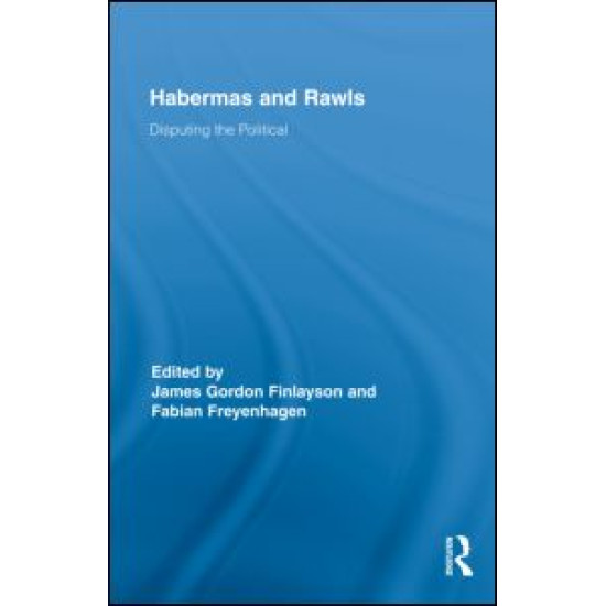 Habermas and Rawls Habermas and Rawls