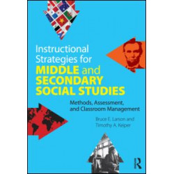 Instructional Strategies for Middle and High School Social Studies