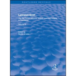 Lancelot-Grail: Volume 3 (Routledge Revivals)