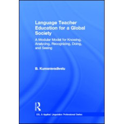 Language Teacher Education for a Global Society