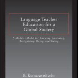 Language Teacher Education for a Global Society Language Teacher Education for a Global Society