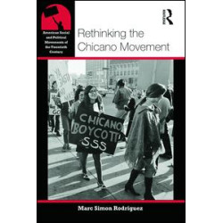 Rethinking the Chicano Movement