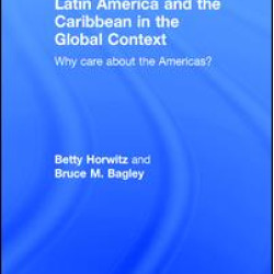 Latin America and the Caribbean in the Global Context Latin America and the Caribbean in the Global Context