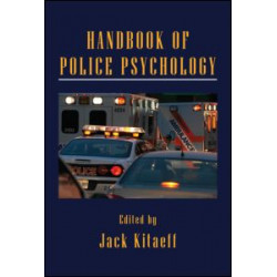 Handbook of Police Psychology Handbook of Police Psychology