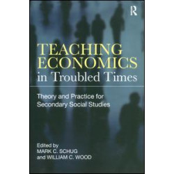 Teaching Economics in Troubled Times Teaching Economics in Troubled Times